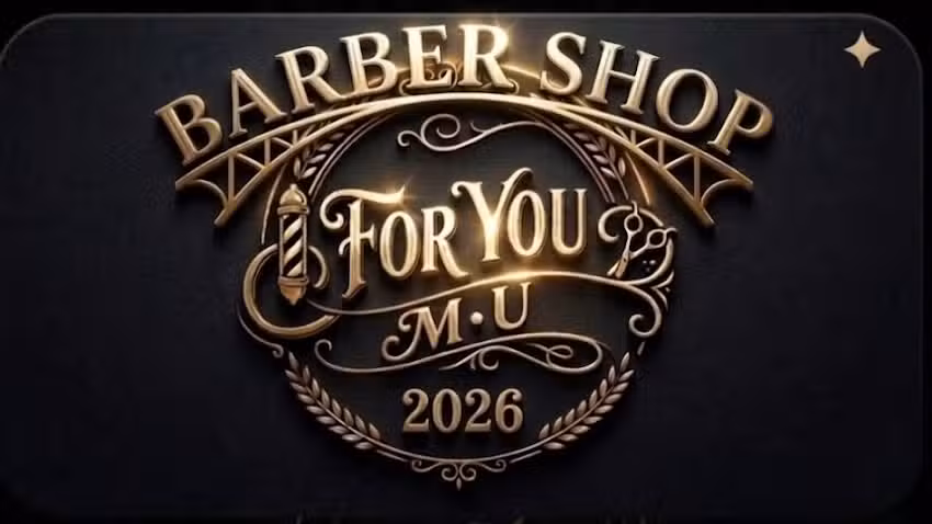 BARBER SHOP FOR YOU M&bull;U