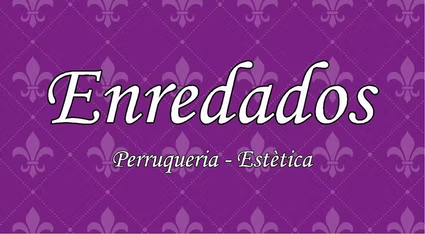 Enredados Perruqueria &ndash; Est&egrave;tica