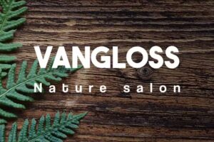Vangloss Nature Salon