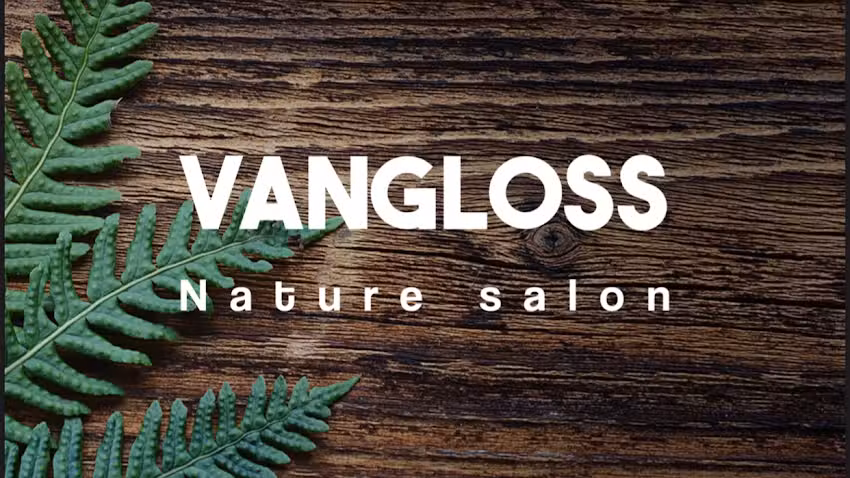 Vangloss Nature Salon